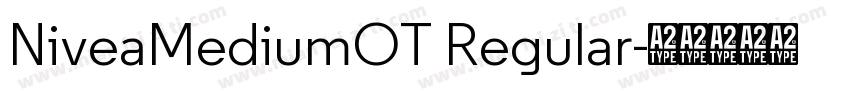 NiveaMediumOT Regular字体转换
